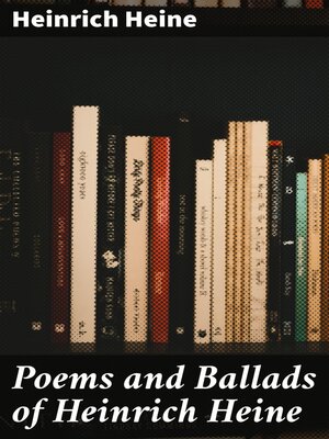 cover image of Poems and Ballads of Heinrich Heine
